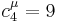 c^{\mu}_4=9