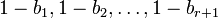 1-b_1,1-b_2, \dots, 1-b_{r+1}